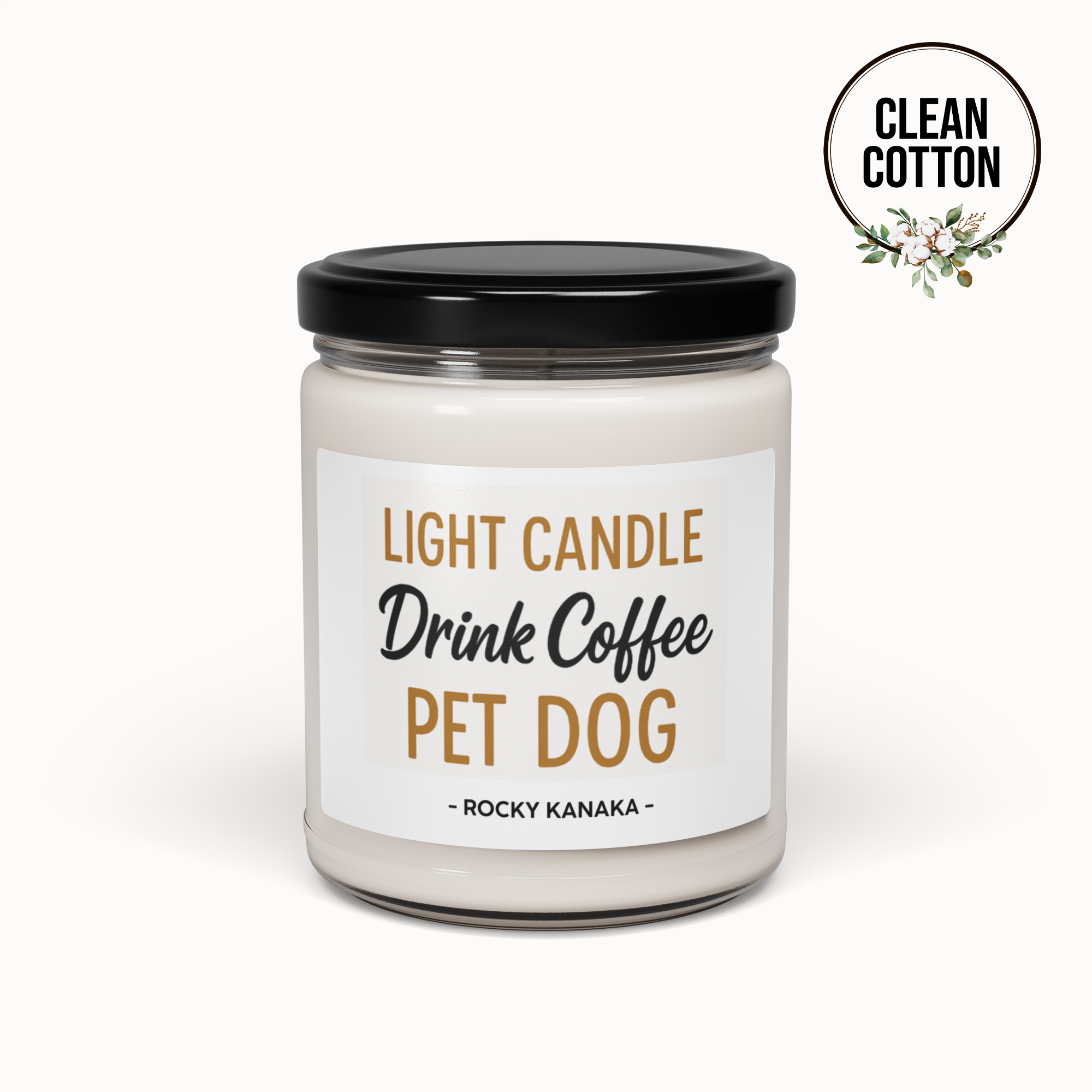 Drink Coffee Soy Candle