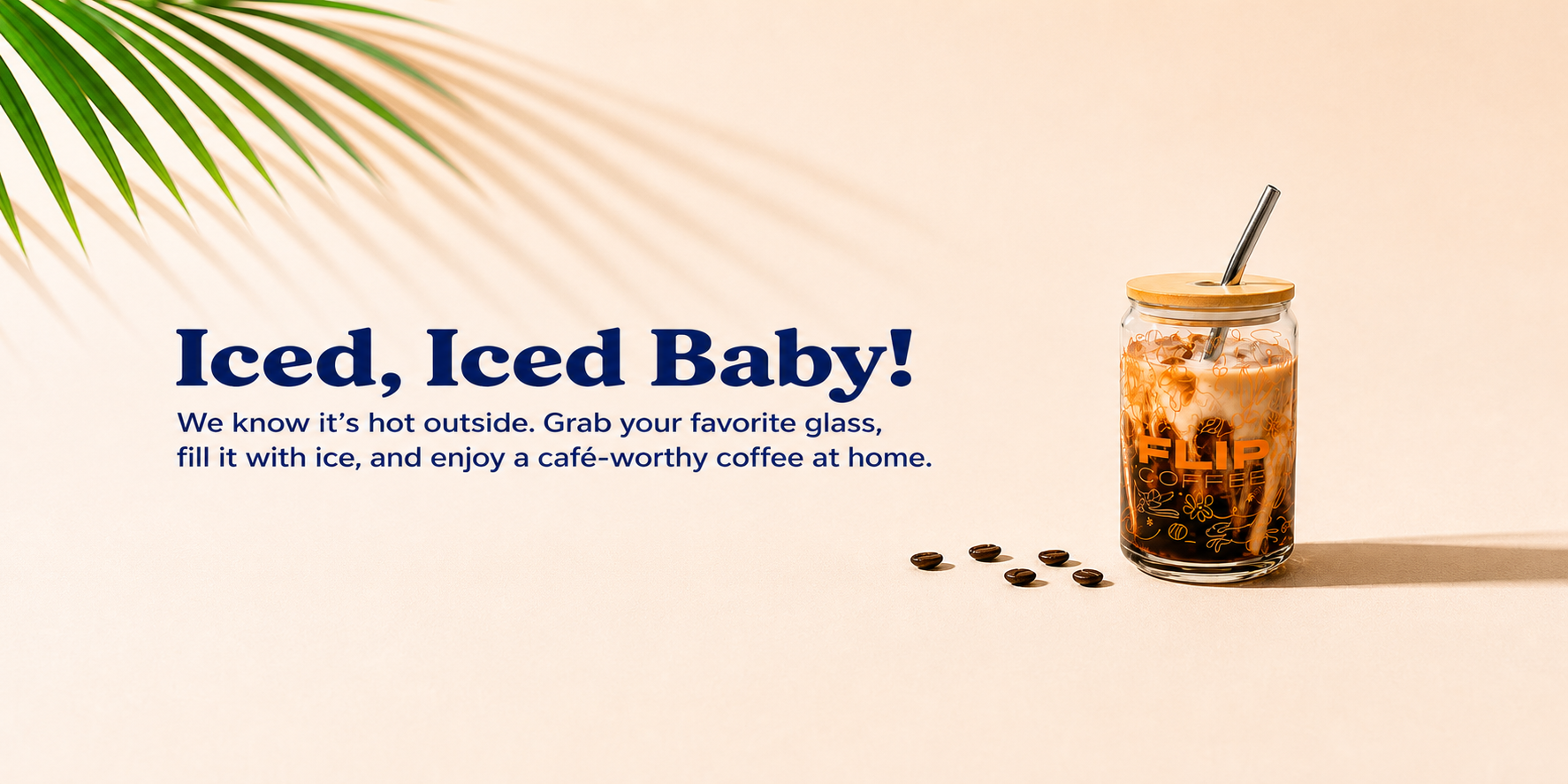 Make It Iced. Earn It Twice.