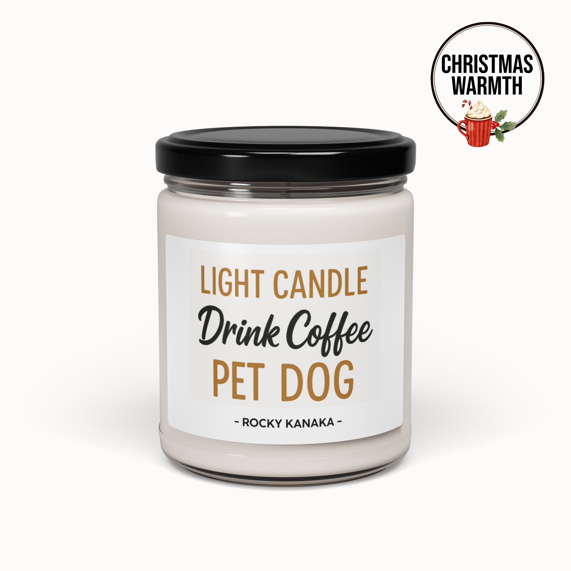 Drink Coffee Soy Candle