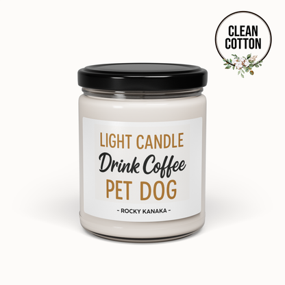 Drink Coffee Soy Candle