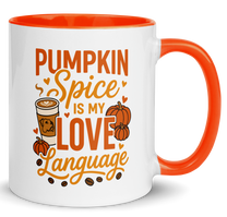 Pumpkin Spice Is My Love Language Mug